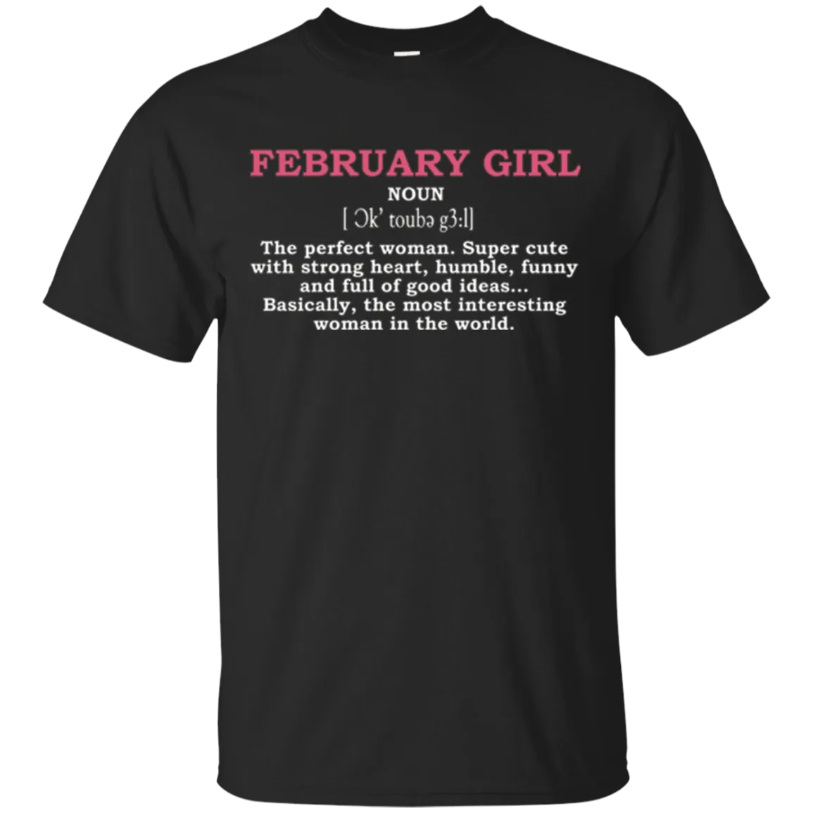 Girl Definition Shirt February Girl Shirt February Women