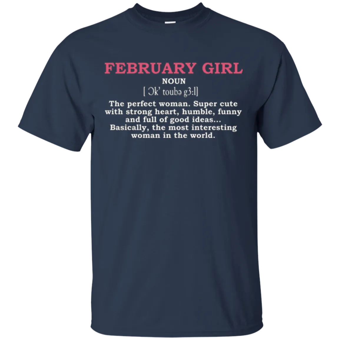 Girl Definition Shirt February Girl Shirt February Women