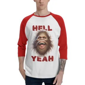 Sarcastic Sasquatch “Hell Yeah!”  3/4 Sleeve Cotton Baseball Shirt