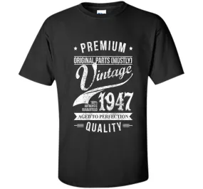 Vintage 1947 T-Shirt. Birthday Gift For 69 Years old.